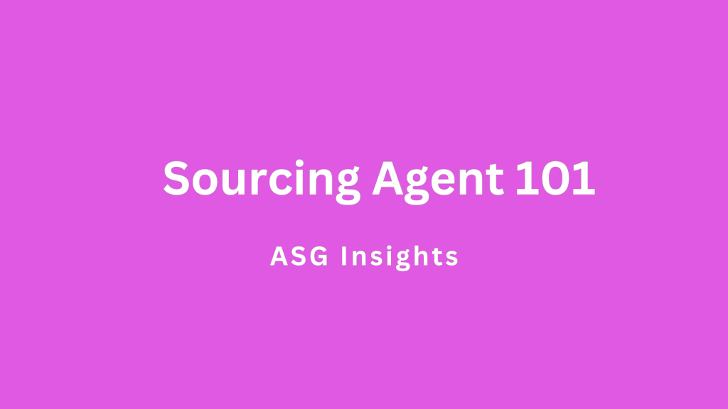 Sourcing Agent 101